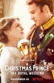 A Christmas Prince: The Royal Wedding (2018)