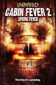 Cabin Fever 2: Spring Fever (2009)